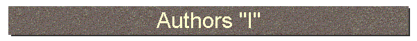 Authors "I"